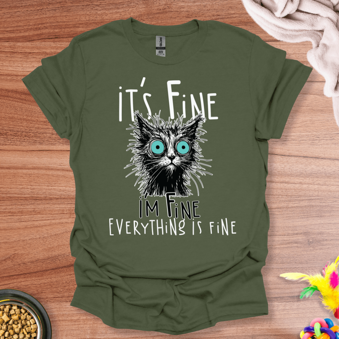 Everything Is Fine Cat T-Shirt
