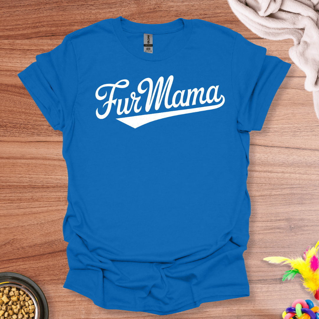 Fur Mama T-Shirt