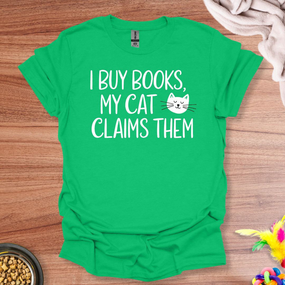 Cat Claims T-Shirt