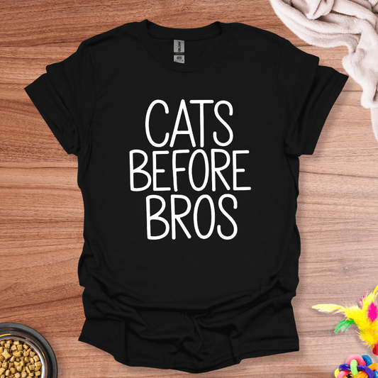 Cats Before Bros T-Shirt