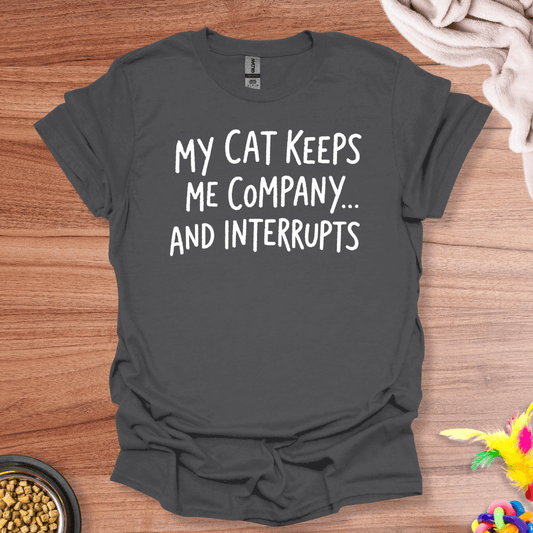 Company and Distraction T-Shirt