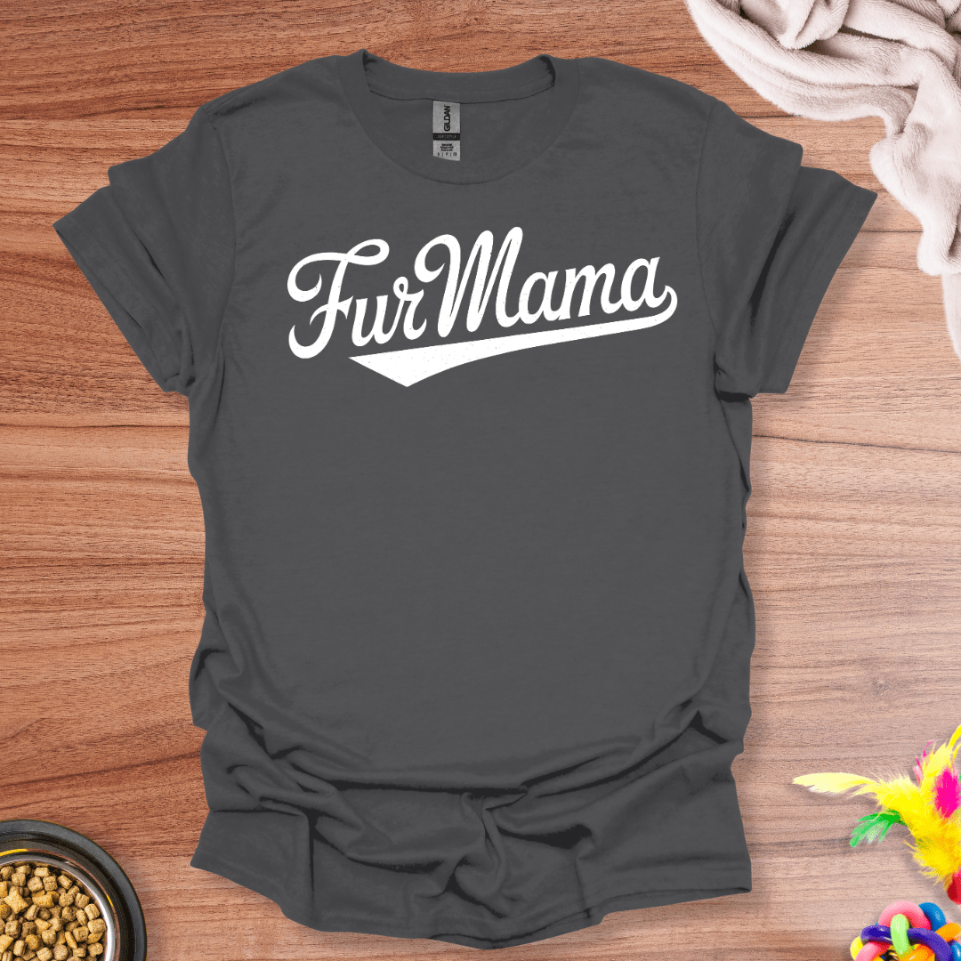 Fur Mama T-Shirt
