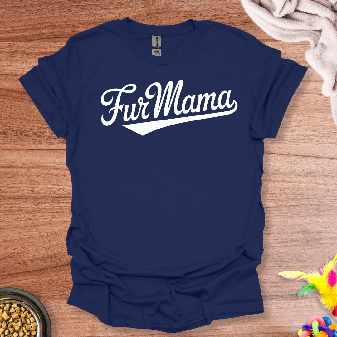 Fur Mama T-Shirt