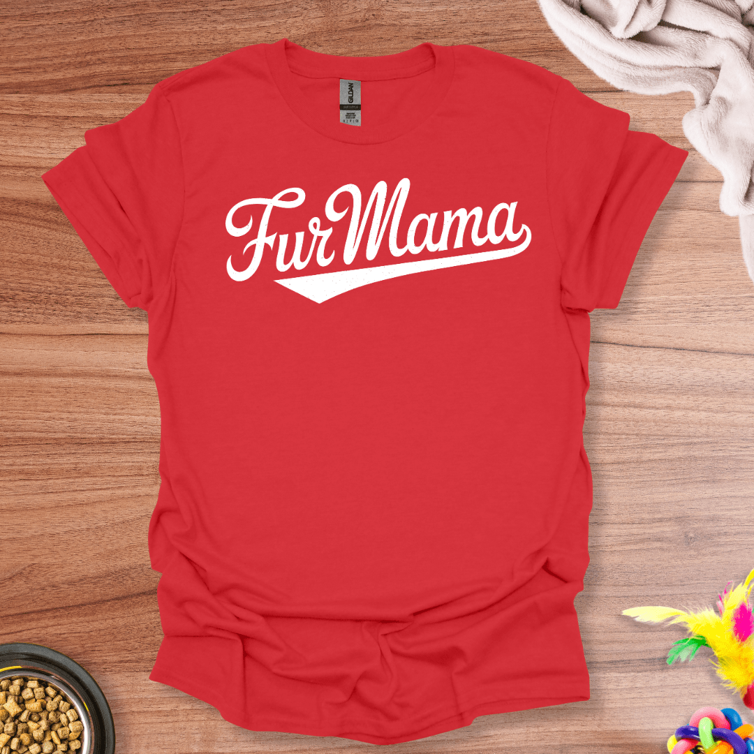 Fur Mama T-Shirt
