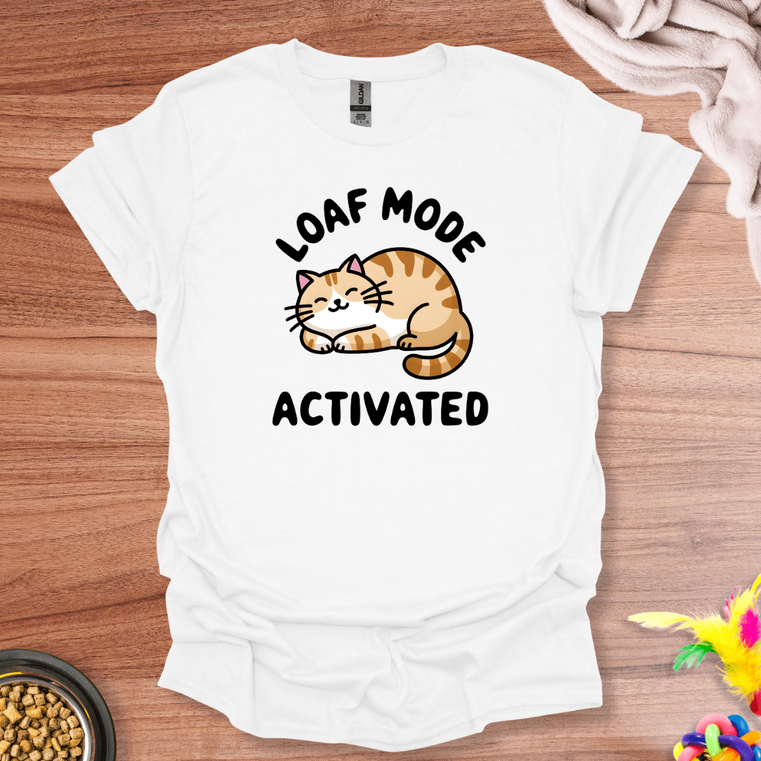Loaf Mode T-Shirt