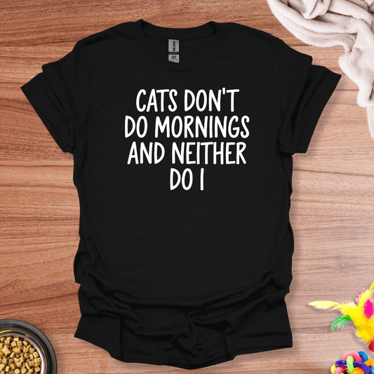 Not A Morning Cat Person T-Shirt