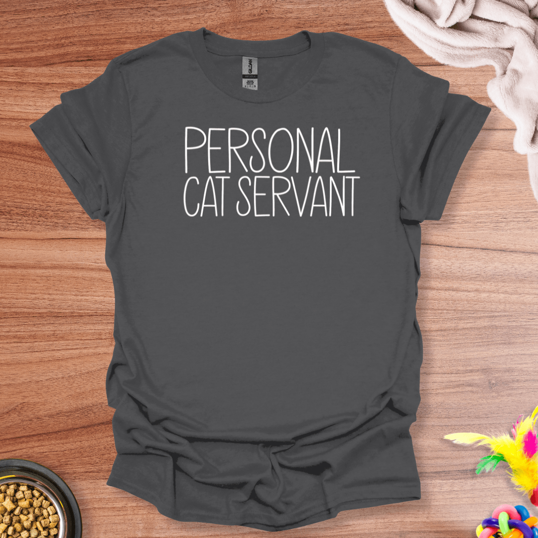 Personal Cat Servant T-Shirt