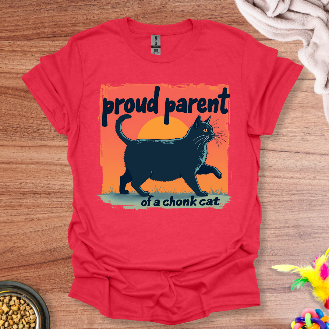 Proud Chonk Owner T-Shirt