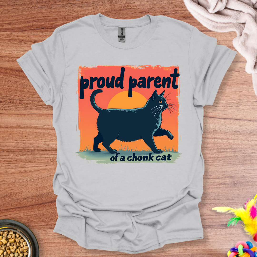 Proud Chonk Owner T-Shirt