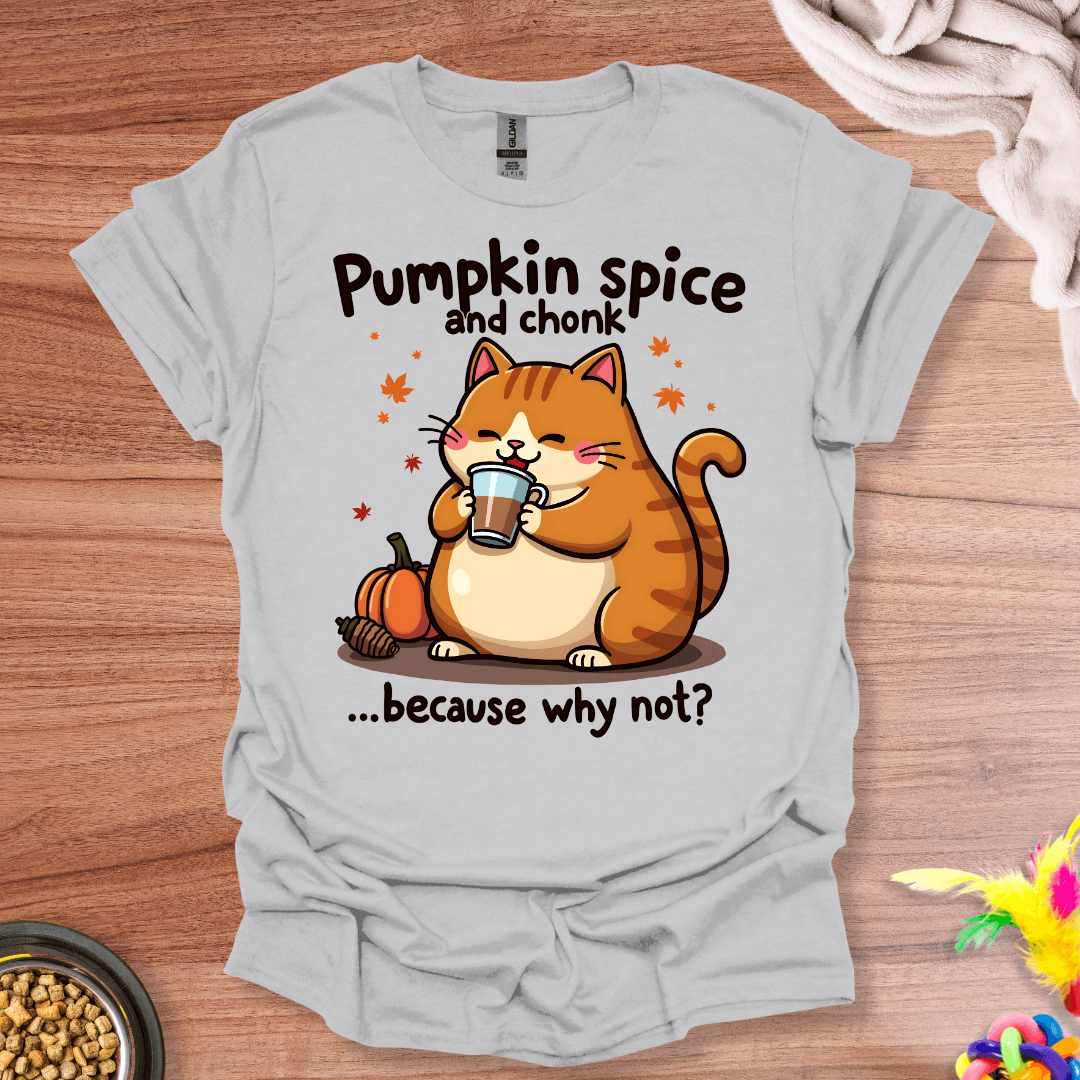 Pumpkin Spice Chonk T-Shirt