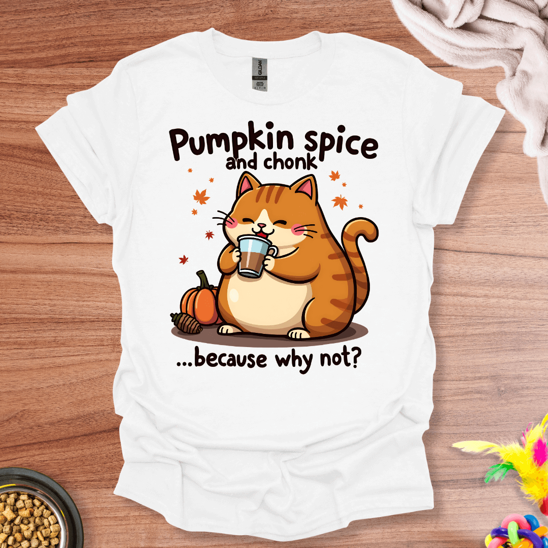 Pumpkin Spice Chonk T-Shirt