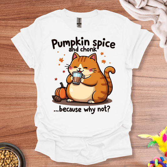 Pumpkin Spice Chonk T-Shirt