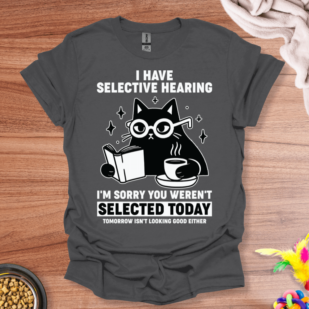 Selective Hearing Cat T-Shirt