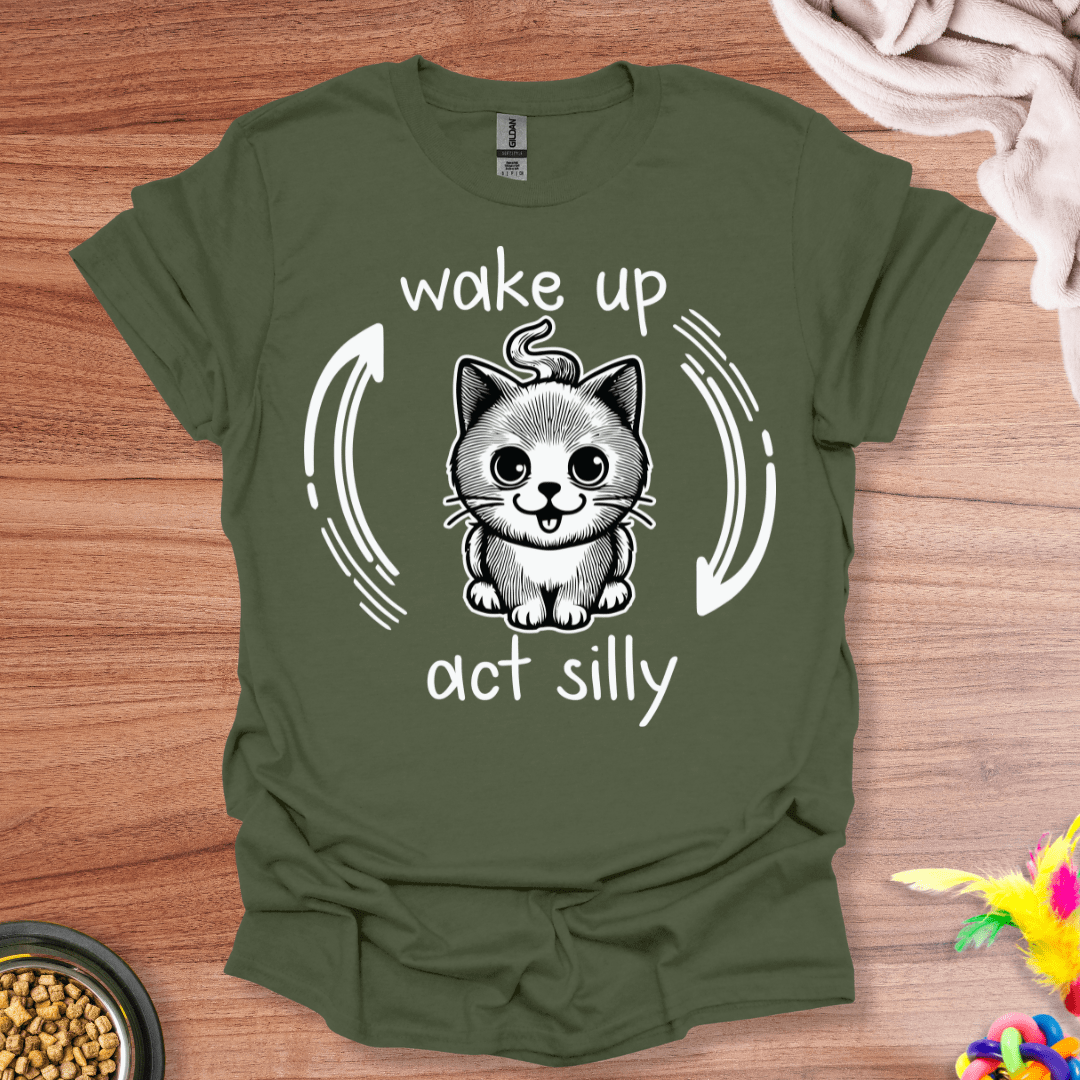 Wake Up and Be Silly Kitten T-Shirt